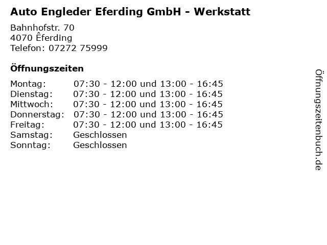 Auto Engleder Eferding GmbH - Werkstatt in Êferding: Adresse und Öffnungszeiten