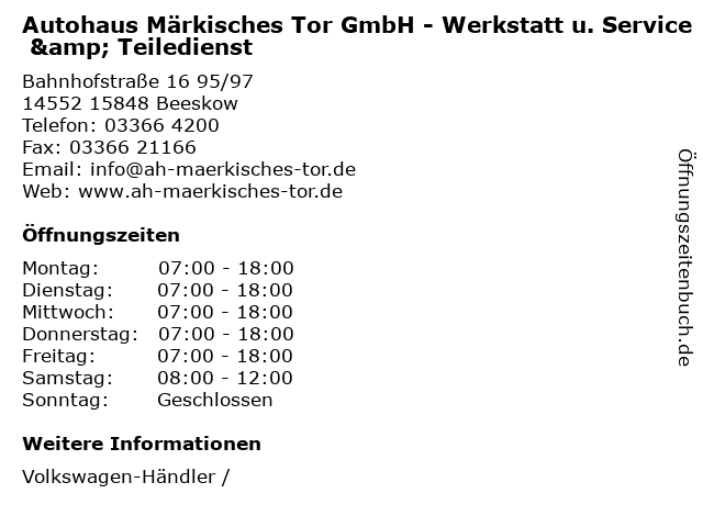 Autohaus Märkisches Tor GmbH - Werkstatt u. Service & Teiledienst in 15848 Beeskow: Adresse und Öffnungszeiten
