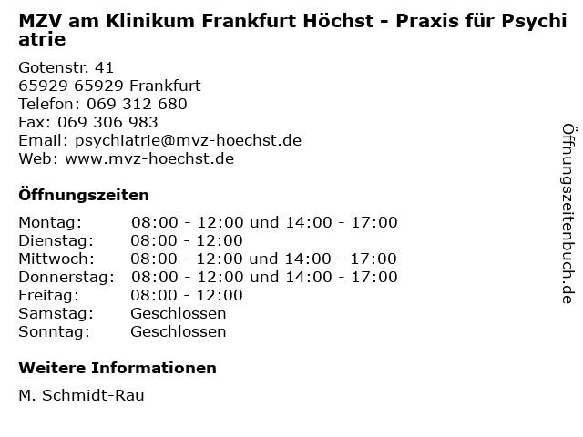MZV am Klinikum Frankfurt Höchst - Praxis für Psychiatrie in 65929 Frankfurt: Adresse und Öffnungszeiten