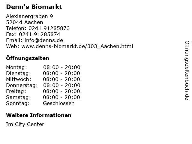 Denn's Biomarkt in Aachen: Adresse und Öffnungszeiten