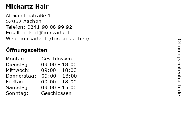 Mickartz Hair in Aachen: Adresse und Öffnungszeiten