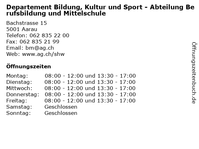 Departement Bildung, Kultur und Sport - Abteilung Berufsbildung und Mittelschule in Aarau: Adresse und Öffnungszeiten