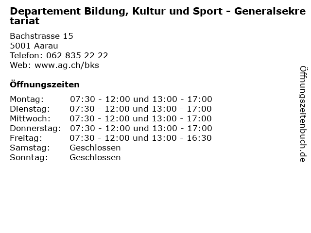 Departement Bildung, Kultur und Sport - Generalsekretariat in Aarau: Adresse und Öffnungszeiten