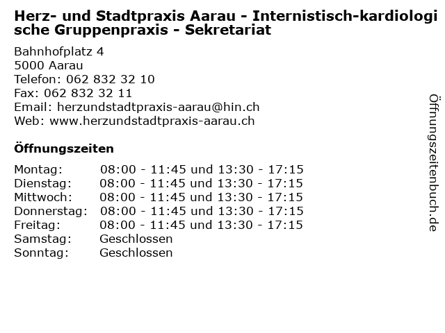 Herz- und Stadtpraxis Aarau - Internistisch-kardiologische Gruppenpraxis - Sekretariat in Aarau: Adresse und Öffnungszeiten