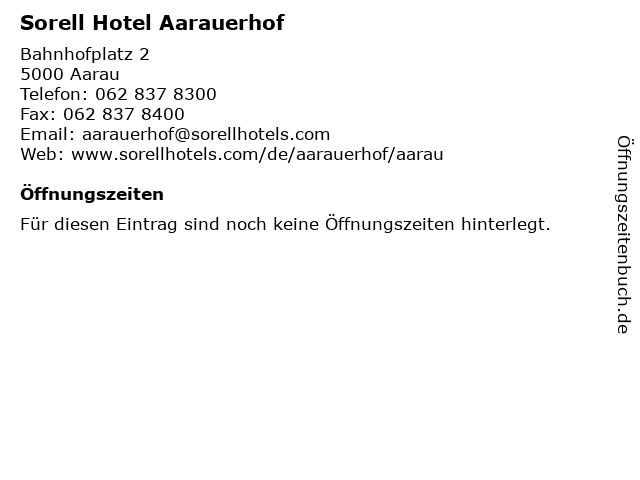 Sorell Hotel Aarauerhof in Aarau: Adresse und Öffnungszeiten