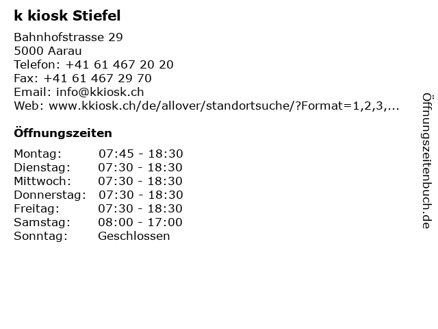 k kiosk Stiefel in Aarau: Adresse und Öffnungszeiten