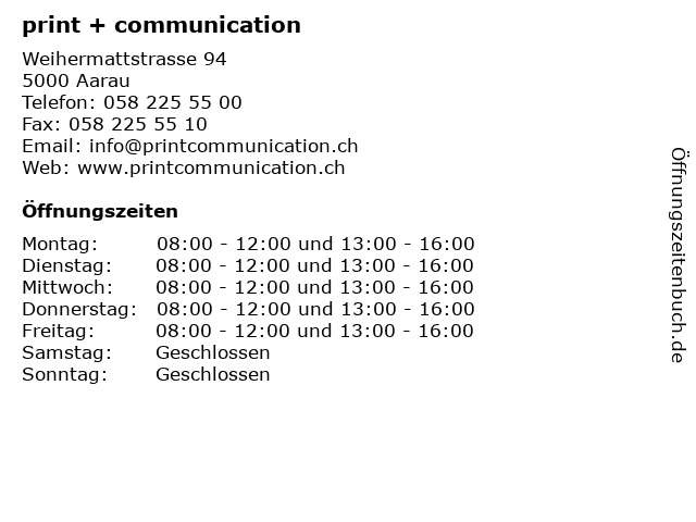 print + communication in Aarau: Adresse und Öffnungszeiten