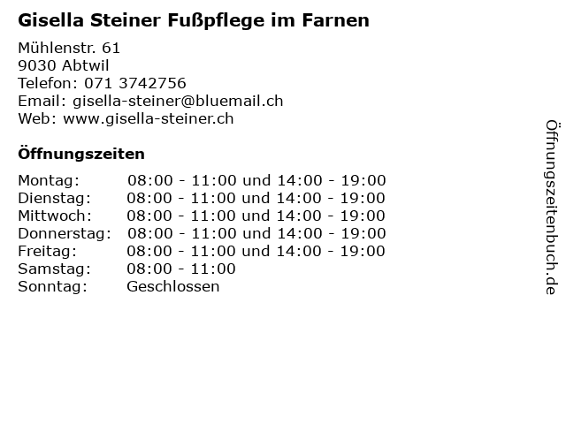 Gisella Steiner Fußpflege im Farnen in Abtwil: Adresse und Öffnungszeiten