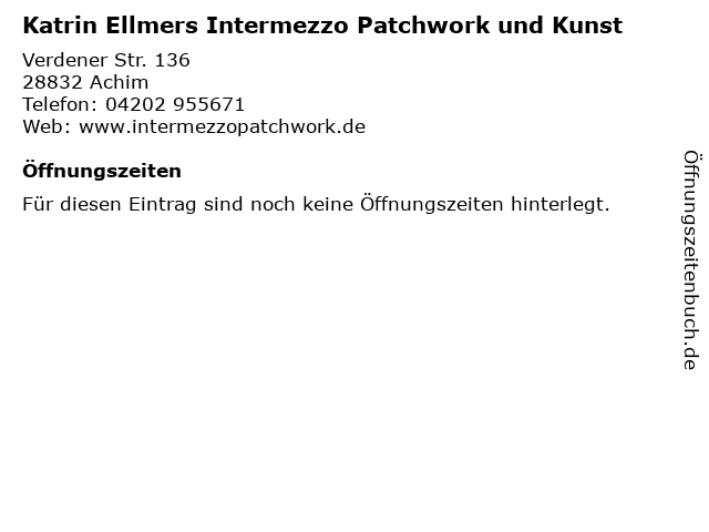 Katrin Ellmers Intermezzo Patchwork und Kunst in Achim: Adresse und Öffnungszeiten