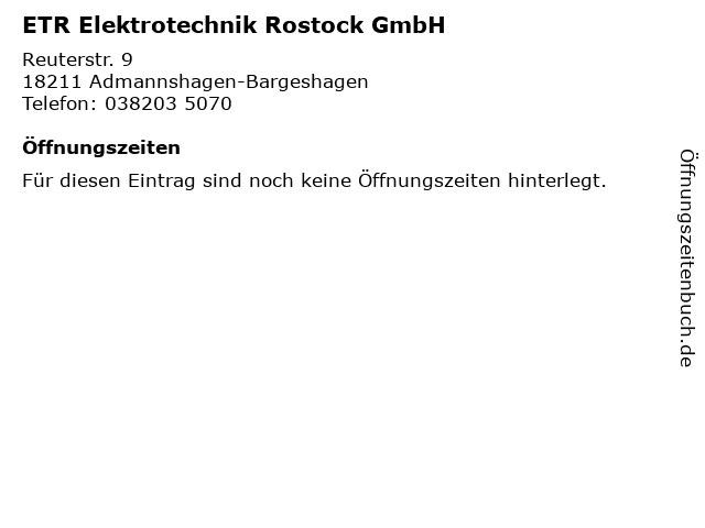 ETR Elektrotechnik Rostock GmbH in Admannshagen-Bargeshagen: Adresse und Öffnungszeiten