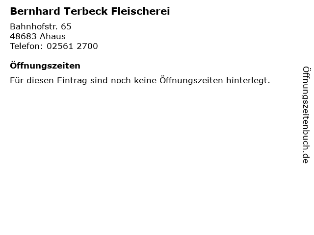 Bernhard Terbeck Fleischerei in Ahaus: Adresse und Öffnungszeiten