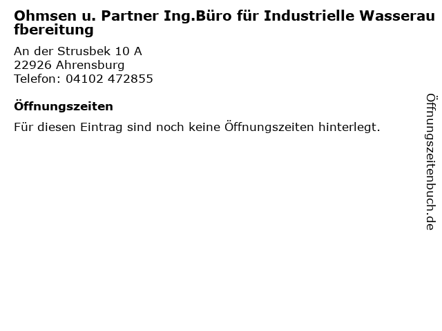 Ohmsen u. Partner Ing.Büro für Industrielle Wasseraufbereitung in Ahrensburg: Adresse und Öffnungszeiten