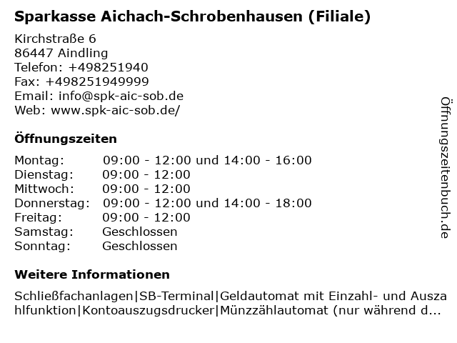 Sparkasse Aichach-Schrobenhausen (Filiale) in Aindling: Adresse und Öffnungszeiten