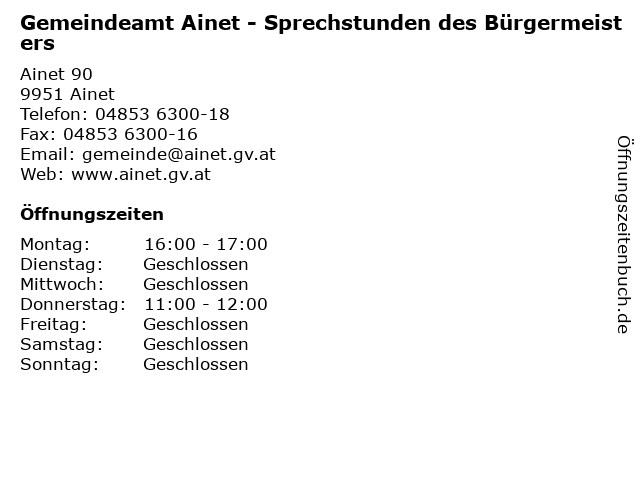 Gemeindeamt Ainet - Sprechstunden des Bürgermeisters in Ainet: Adresse und Öffnungszeiten