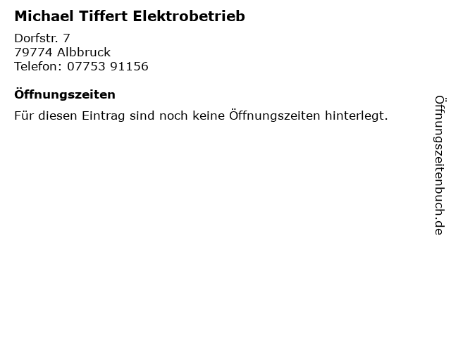 Michael Tiffert Elektrobetrieb in Albbruck: Adresse und Öffnungszeiten