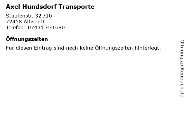 Axel Hundsdorf Transporte in Albstadt: Adresse und Öffnungszeiten