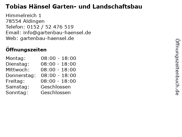 Tobias Hänsel Garten- und Landschaftsbau in Aldingen: Adresse und Öffnungszeiten