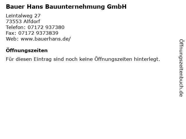 Bauer Hans Bauunternehmung GmbH in Alfdorf: Adresse und Öffnungszeiten