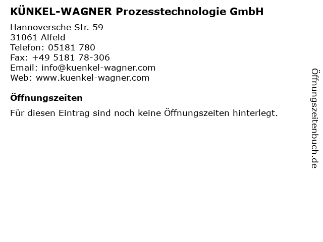 KÜNKEL-WAGNER Prozesstechnologie GmbH in Alfeld: Adresse und Öffnungszeiten