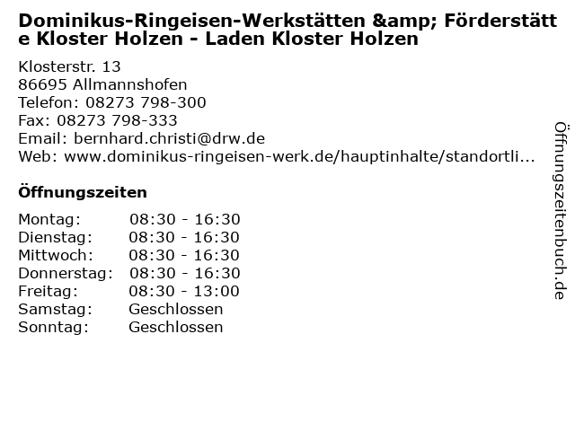 Dominikus-Ringeisen-Werkstätten & Förderstätte Kloster Holzen - Laden Kloster Holzen in Allmannshofen: Adresse und Öffnungszeiten