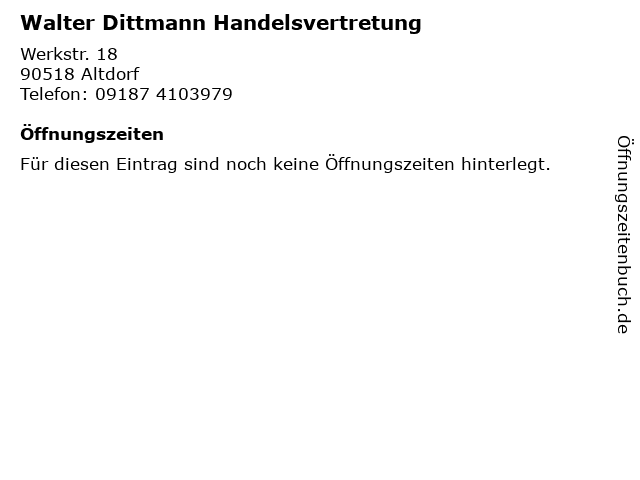 Walter Dittmann Handelsvertretung in Altdorf: Adresse und Öffnungszeiten