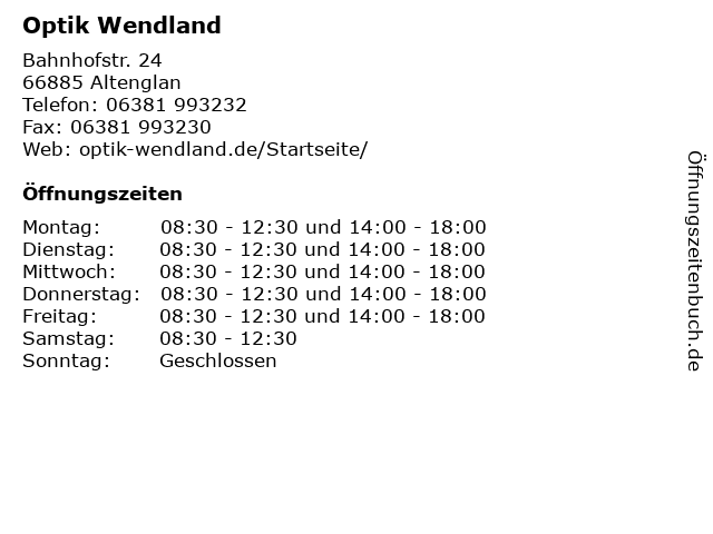 Optik Wendland in Altenglan: Adresse und Öffnungszeiten