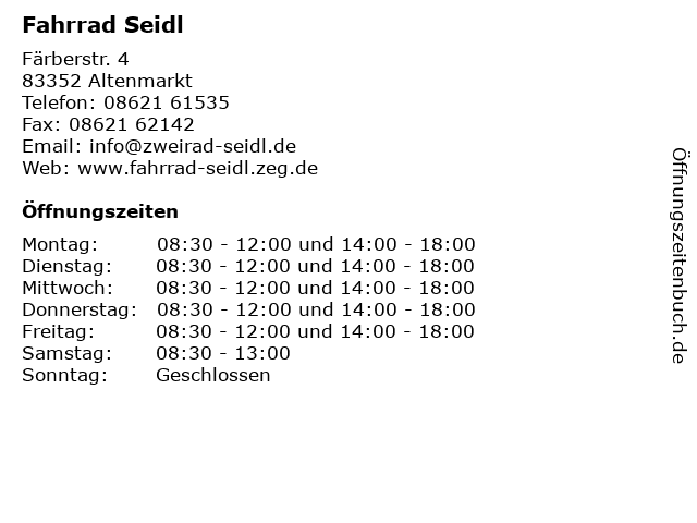 ᐅ Öffnungszeiten „Fahrrad Seidl“ Färberstr. 4 in Altenmarkt
