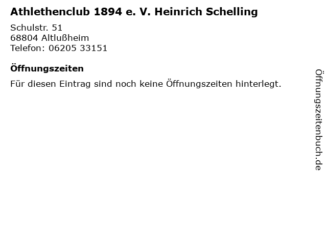 Athlethenclub 1894 e. V. Heinrich Schelling in Altlußheim: Adresse und Öffnungszeiten