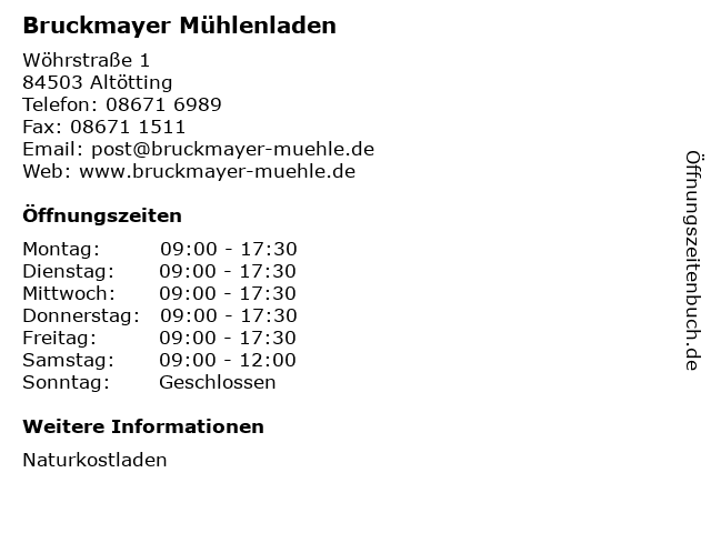 Bruckmayer Mühlenladen in Altötting: Adresse und Öffnungszeiten