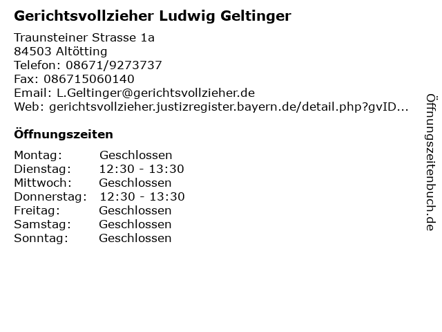 Gerichtsvollzieher Ludwig Geltinger in Altötting: Adresse und Öffnungszeiten