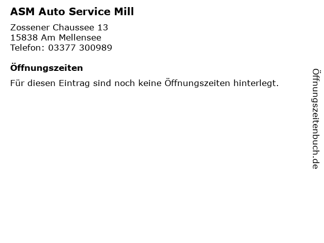 ASM Auto Service Mill in Am Mellensee: Adresse und Öffnungszeiten