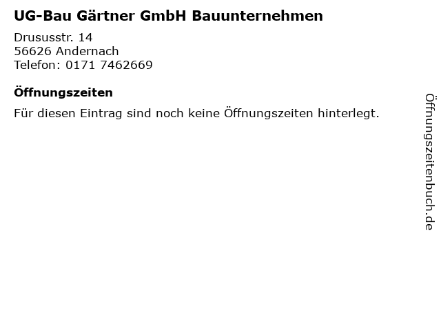 UG-Bau Gärtner GmbH Bauunternehmen in Andernach: Adresse und Öffnungszeiten