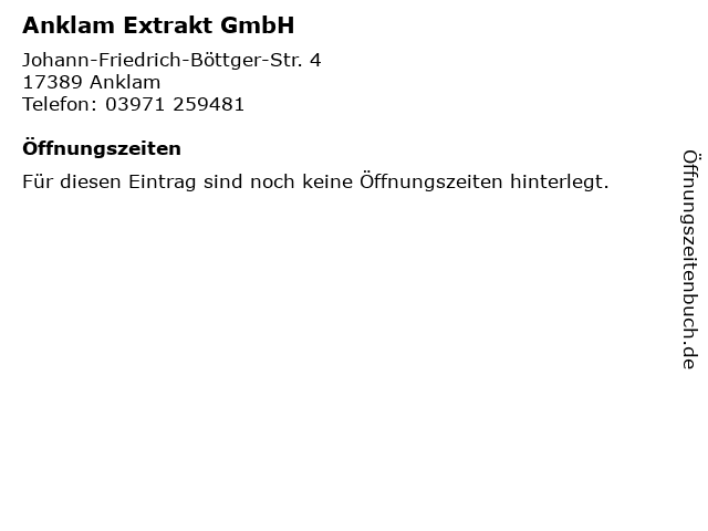 Anklam Extrakt GmbH in Anklam: Adresse und Öffnungszeiten