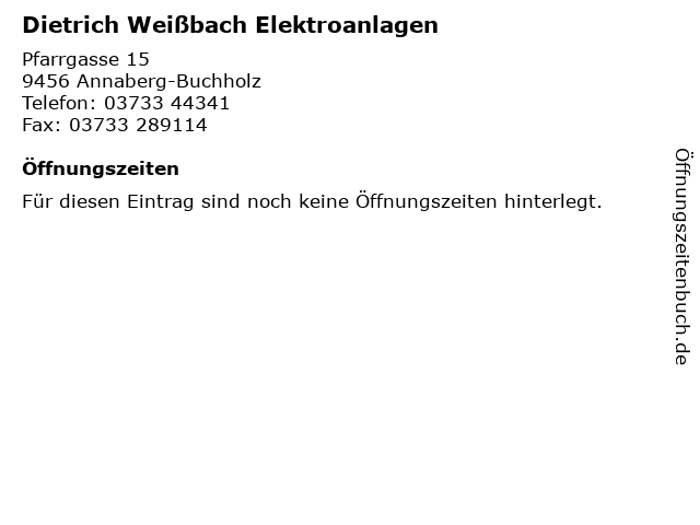 Dietrich Weißbach Elektroanlagen in Annaberg-Buchholz: Adresse und Öffnungszeiten