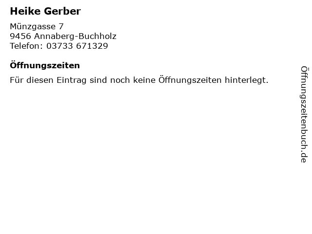 Heike Gerber in Annaberg-Buchholz: Adresse und Öffnungszeiten