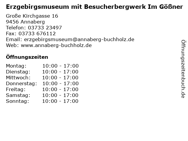 Erzgebirgsmuseum mit Besucherbergwerk Im Gößner in Annaberg: Adresse und Öffnungszeiten