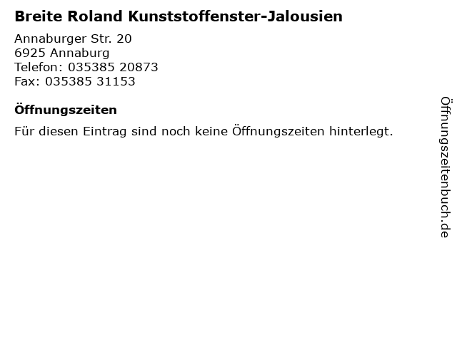 Breite Roland Kunststoffenster-Jalousien in Annaburg: Adresse und Öffnungszeiten