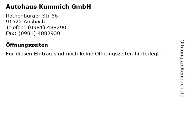 Autohaus Kummich GmbH in Ansbach: Adresse und Öffnungszeiten