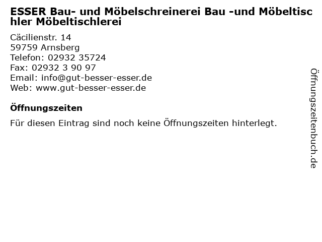 ESSER Bau- und Möbelschreinerei Bau -und Möbeltischler Möbeltischlerei in Arnsberg: Adresse und Öffnungszeiten