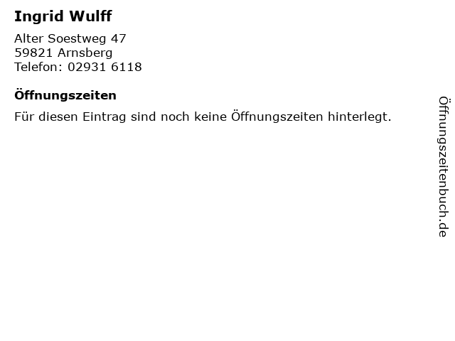 Ingrid Wulff in Arnsberg: Adresse und Öffnungszeiten