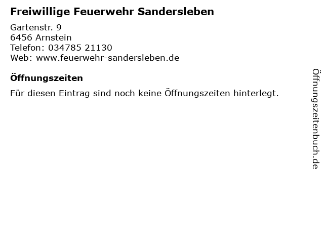 Freiwillige Feuerwehr Sandersleben in Arnstein: Adresse und Öffnungszeiten