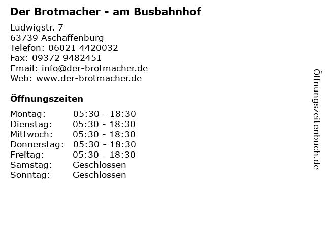 Der Brotmacher - am Busbahnhof in Aschaffenburg: Adresse und Öffnungszeiten