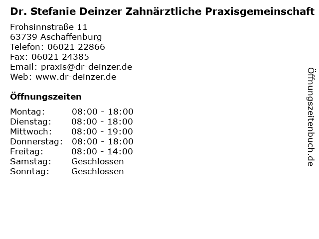 Dr. Stefanie Deinzer Zahnärztliche Praxisgemeinschaft in Aschaffenburg: Adresse und Öffnungszeiten