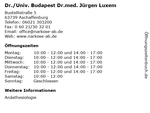 Dr./Univ. Budapest Dr.med. Jürgen Luxem in Aschaffenburg: Adresse und Öffnungszeiten