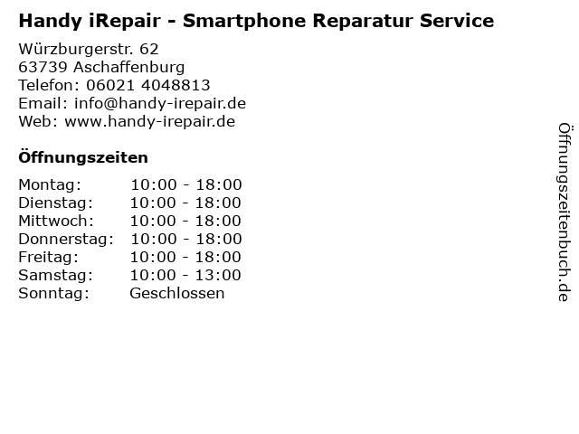 Handy iRepair - Smartphone Reparatur Service in Aschaffenburg: Adresse und Öffnungszeiten
