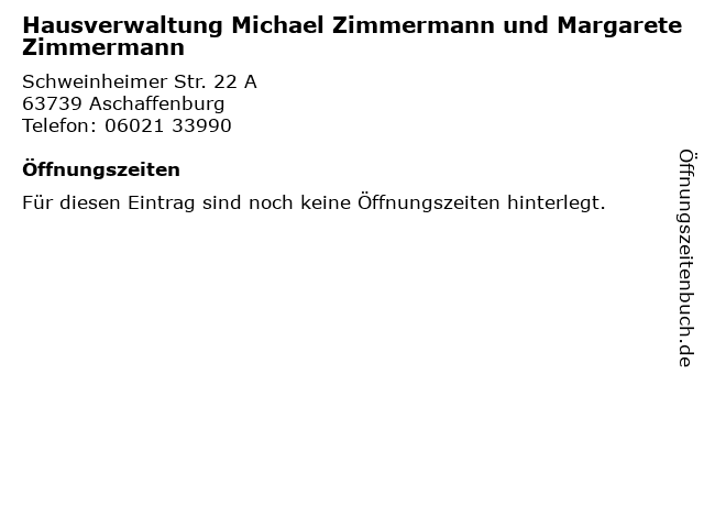 Hausverwaltung Michael Zimmermann und Margarete Zimmermann in Aschaffenburg: Adresse und Öffnungszeiten