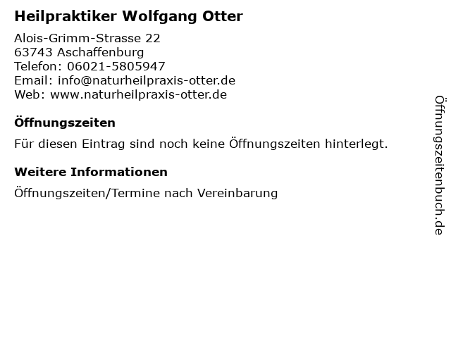 Heilpraktiker Wolfgang Otter in Aschaffenburg: Adresse und Öffnungszeiten