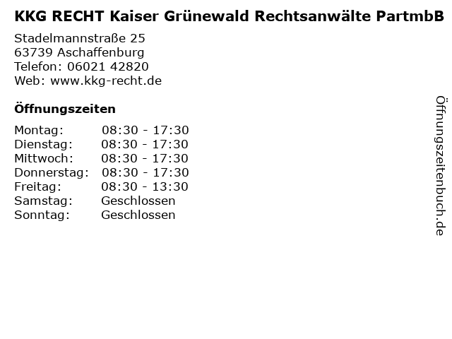 KKG RECHT Kaiser Grünewald Rechtsanwälte PartmbB in Aschaffenburg: Adresse und Öffnungszeiten