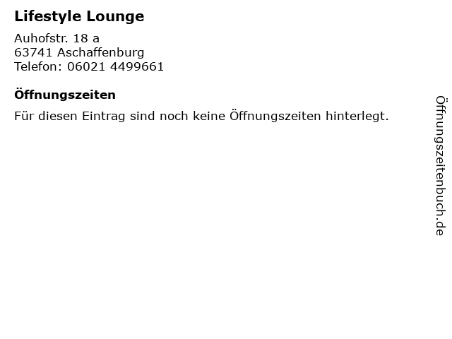 Lifestyle Lounge in Aschaffenburg: Adresse und Öffnungszeiten