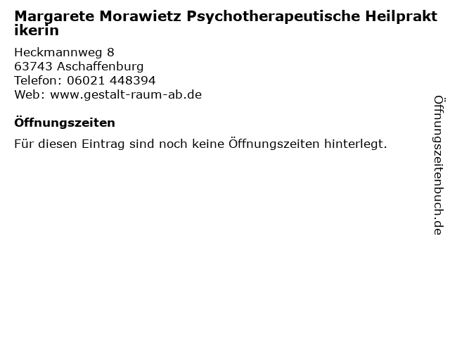 Margarete Morawietz Psychotherapeutische Heilpraktikerin in Aschaffenburg: Adresse und Öffnungszeiten